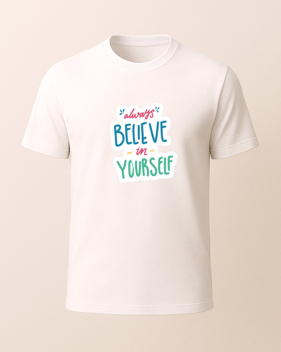 Believe in Yourself Baskılı T-Shirt