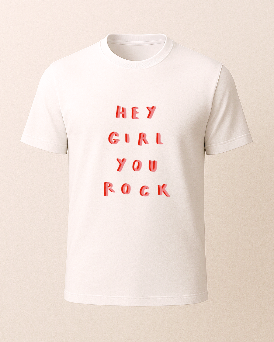 Hey Girl You Rock Baskıllı T-Shirt