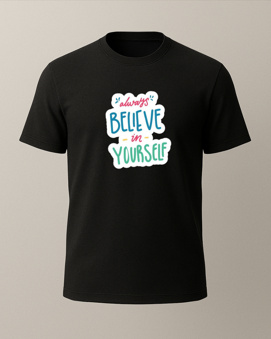 Believe in Yourself Baskılı T-Shirt