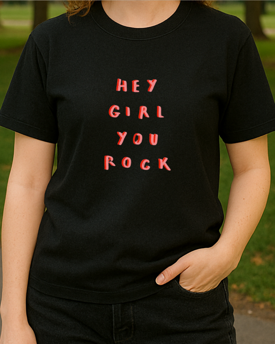Hey Girl You Rock Baskıllı T-Shirt
