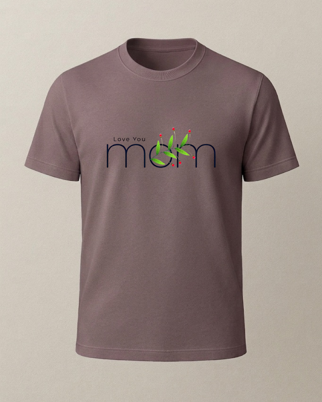 Love You Mom Baskılı T-Shirt