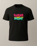Super Mom Baskılı T-Shirt