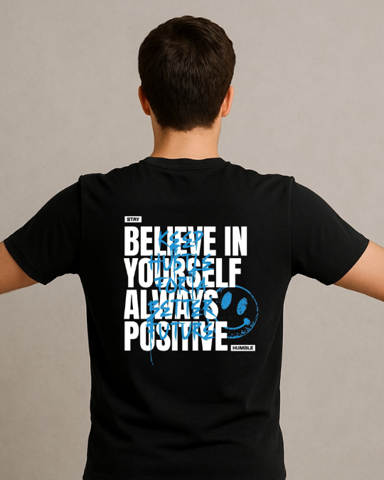 Believe Yourself Always Positive Baskılı T-Shirt - Görsel 5