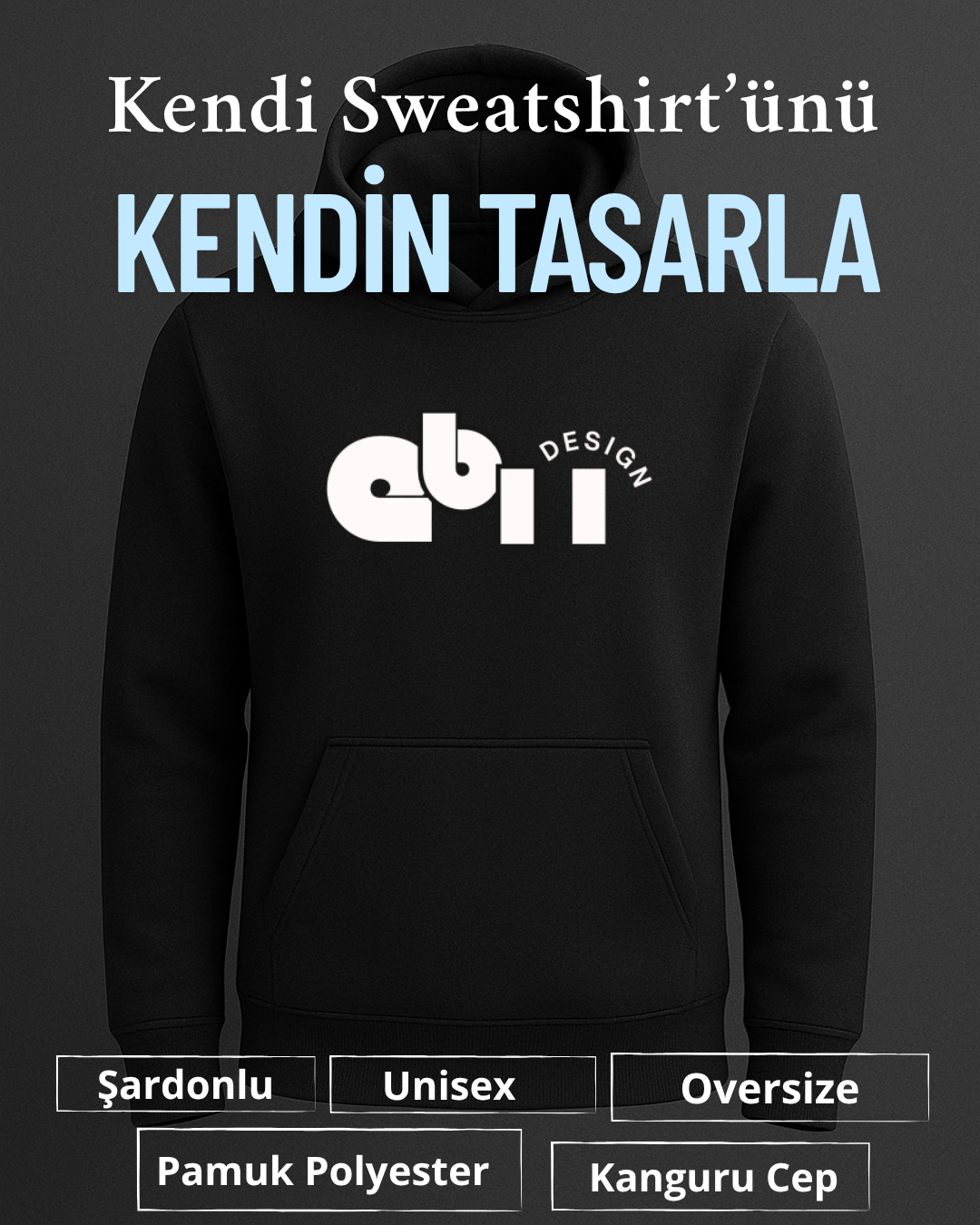 Kendi Sweatshirt Tasarımını Yap