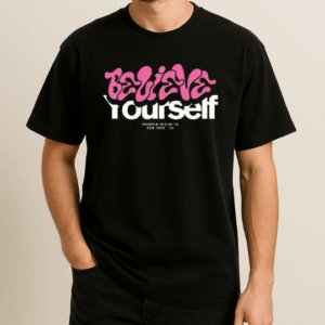 Believe Yourself Baskılı T-Shirt