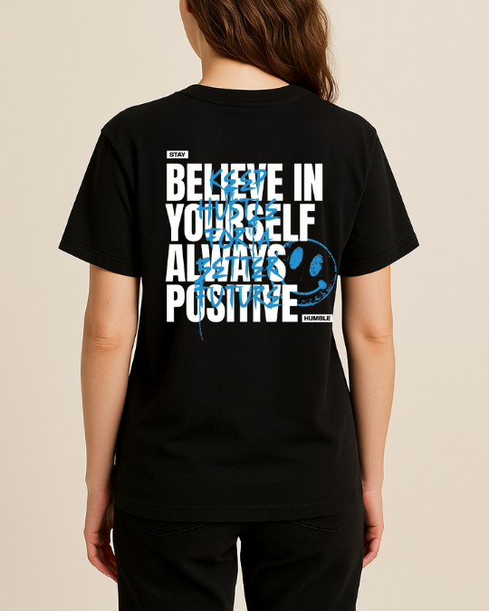Believe Yourself Always Positive Baskılı T-Shirt - Görsel 9