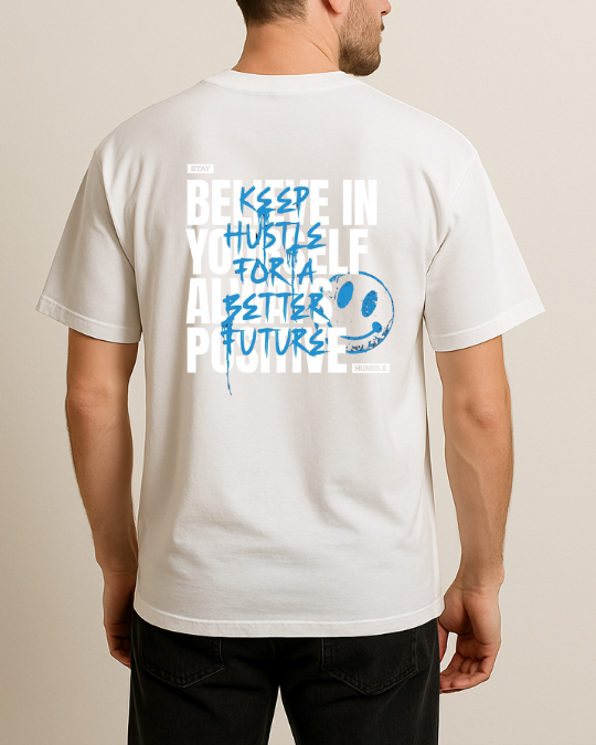 Believe Yourself Always Positive Baskılı T-Shirt