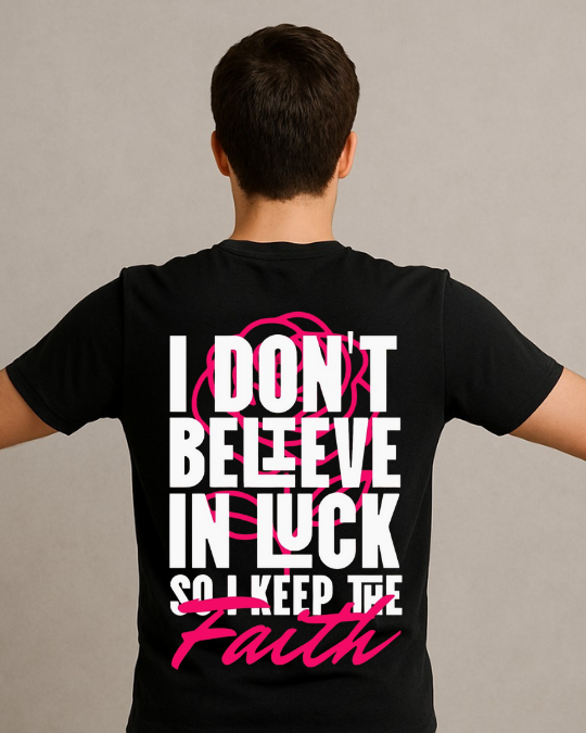 I Don't Believe Luck Baskılı T-Shirt - Görsel 3