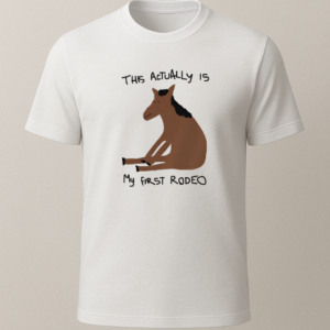 First Rodeo Baskılı T-Shirt